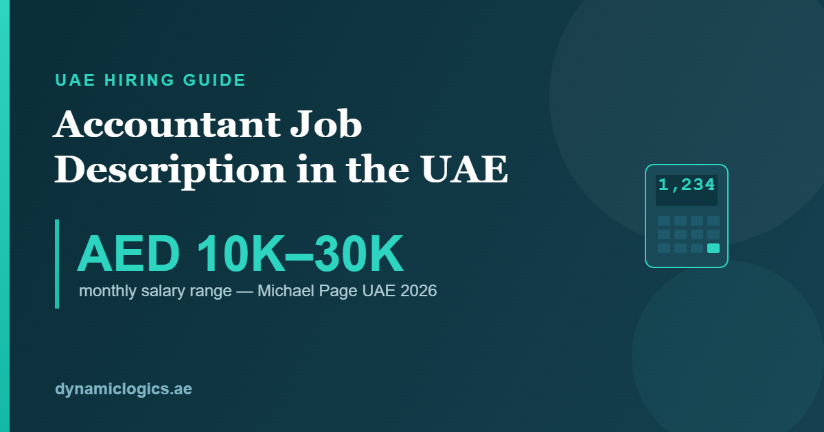 Accountant Job Description UAE Accountant Job Description in the UAE — AED 10K–30K monthly salary range (Michael Page 2026)