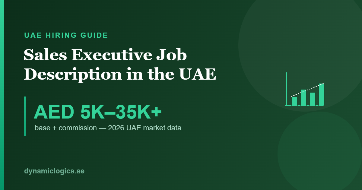Sales Executive Job Description in the UAE — AED 5K–35K+ base plus commission